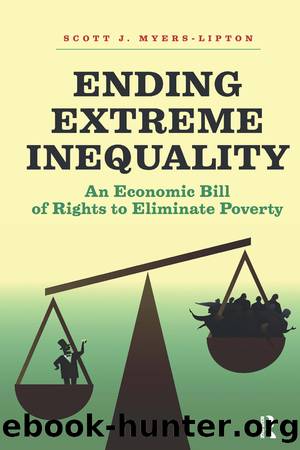 Ending Extreme Inequality by Scott Myers-Lipton