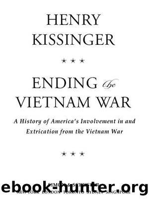 Ending the Vietnam War by Henry Kissinger