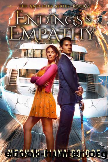 Endings and Empathy (Amplifier Book 6) by Meghan Ciana Doidge