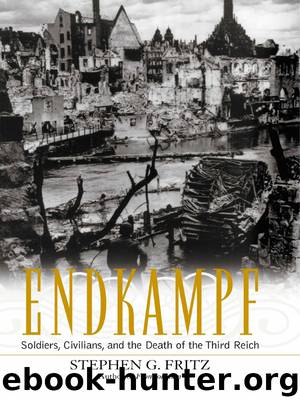 Endkampf by Stephen G. Fritz