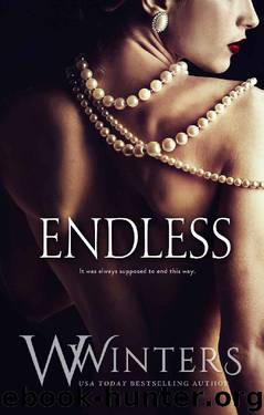 Endless (Merciless Book 4) by W. Winters & Willow Winters