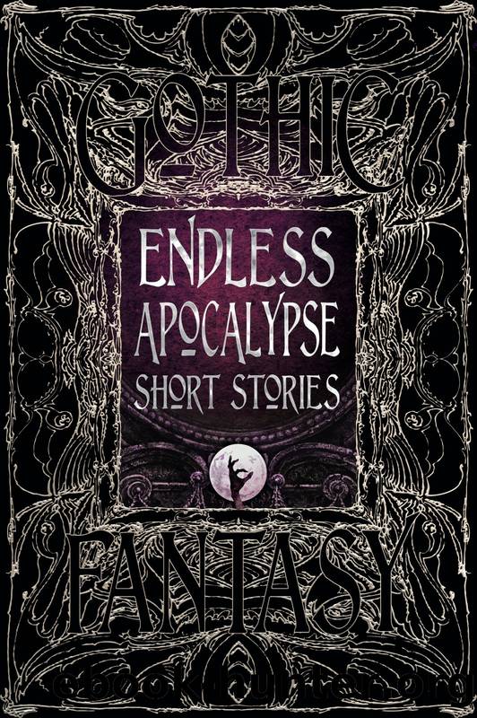 Endless Apocalypse Short Stories by Laura Bulbeck