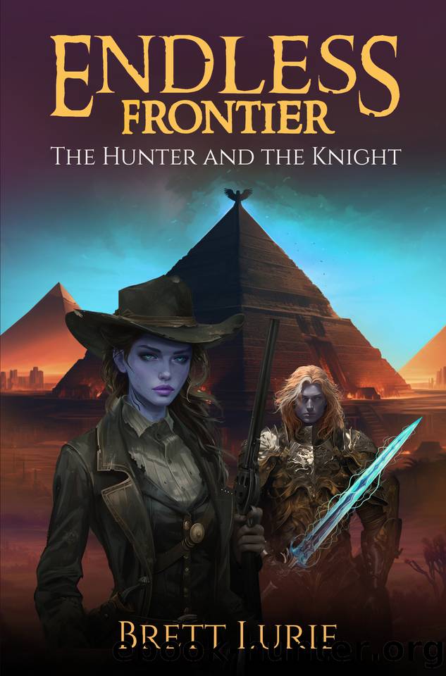 Endless Frontier: The Hunter and the Knight by Lurie Brett