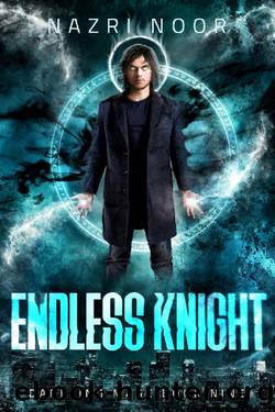 Endless Knight (Darkling Mage Book 9) by Nazri Noor