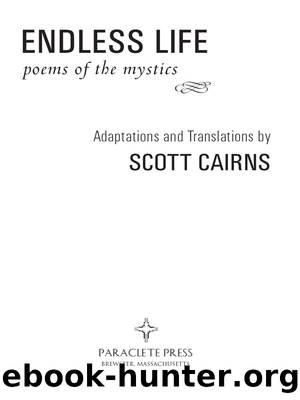 Endless Life by Scott Cairns