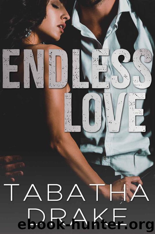 Endless Love by Drake Tabatha