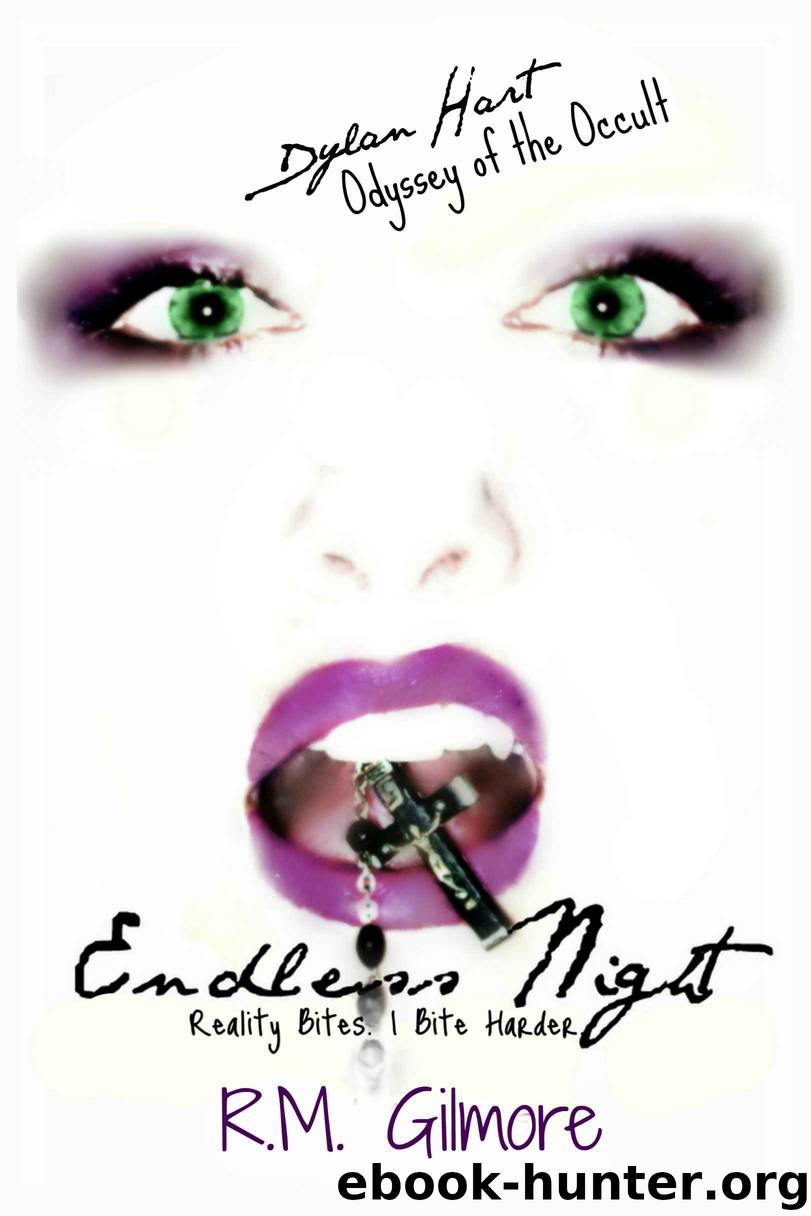 Endless Night (Dylan Hart Odyssey of The Occult Series) by Gilmore R.M