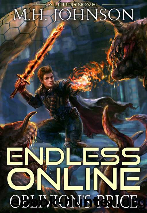 Endless Online_Oblivion's Price_A LitRPG Adventure - Book 3 by M. H. Johnson