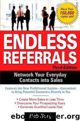 Endless Referrals, Third Edition by Bob Burg