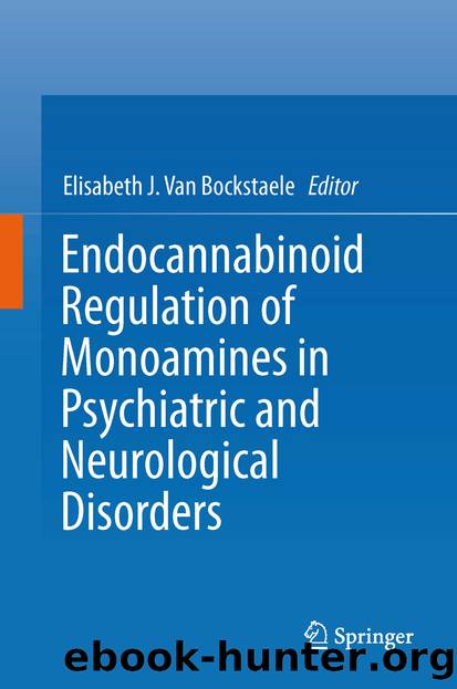 Endocannabinoid Regulation of Monoamines in Psychiatric and Neurological Disorders by Elisabeth J. Van Bockstaele