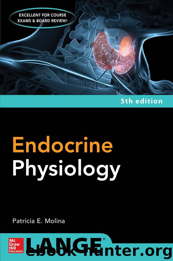 Endocrine Physiology, Fifth Edition by Patricia E. Molina
