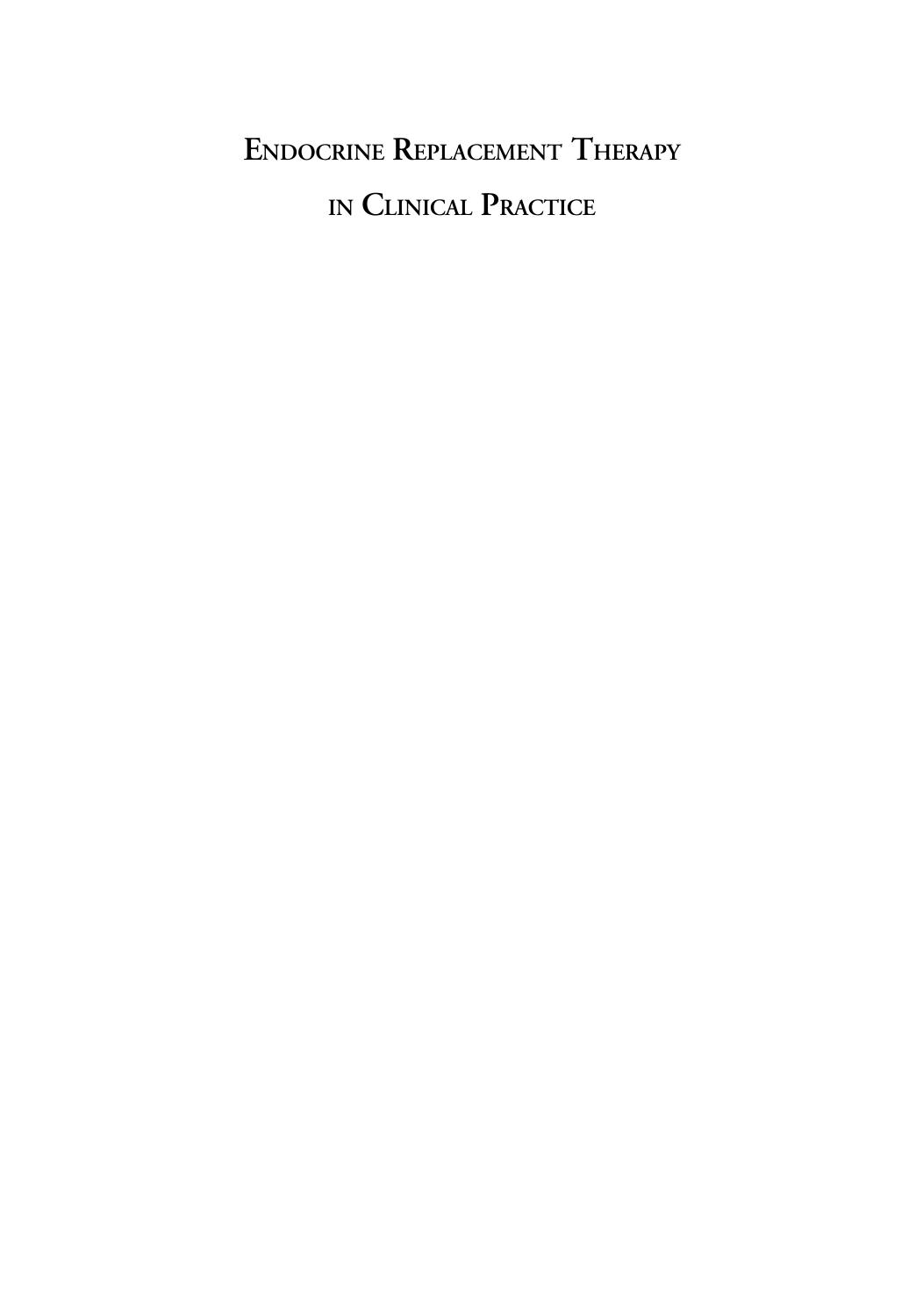Endocrine Replacement Therapy in Clinical Practice by Donald Zimmerman MD Greg Uramoto MD (auth.) A. Wayne Meikle MD (eds.)