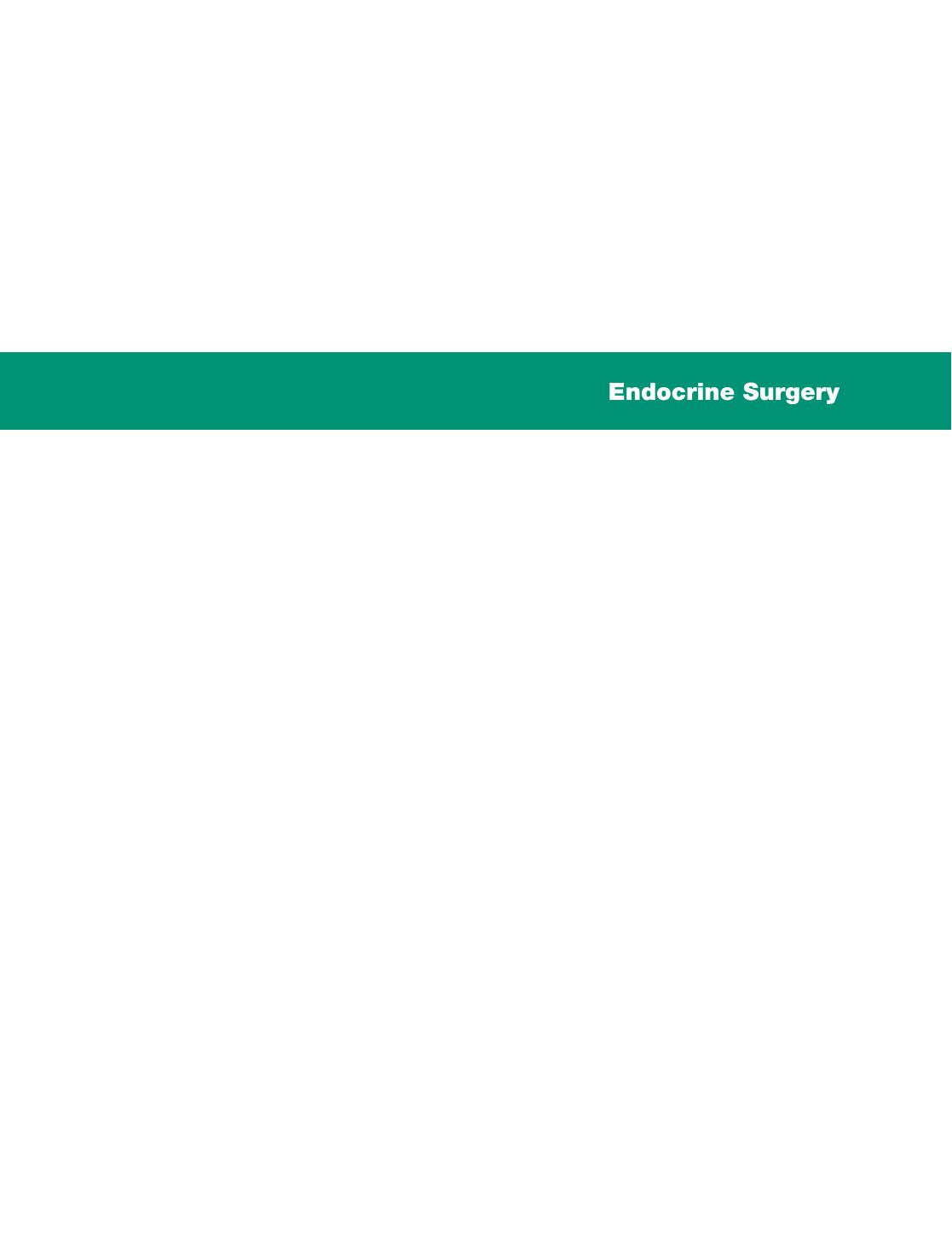 Endocrine Surgery by Thomas W. J. Lennard