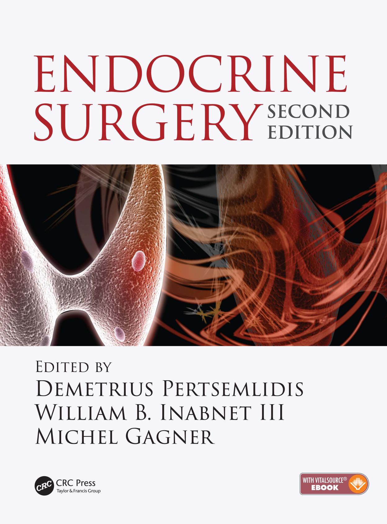 Endocrine Surgery, Second Edition by Demetrius Pertsemlidis William B. Inabnet III Michel Gagner