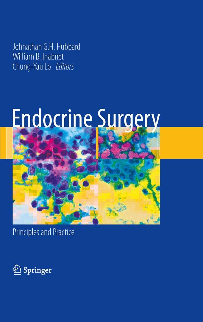 Endocrine Surgery: Principles and Practice by unknow