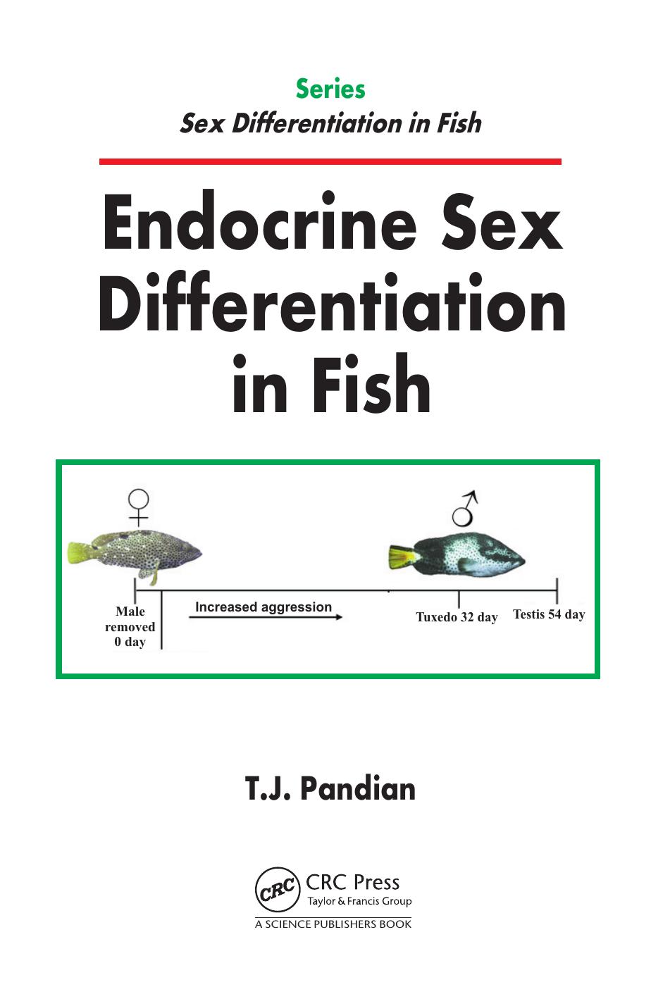 Endocrine sex differentiation in fish by Thavamani J Pandian