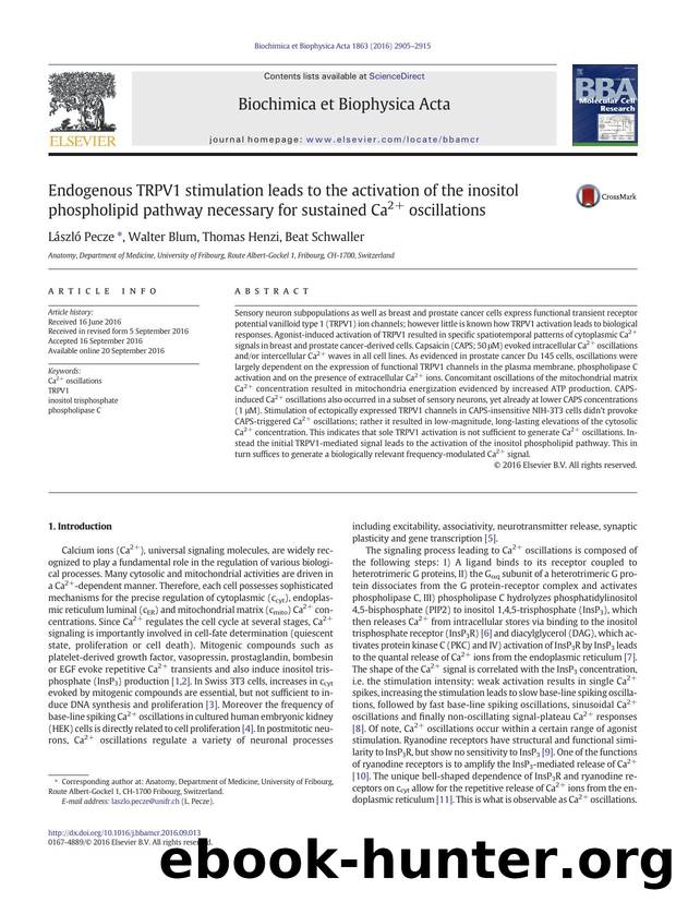 Endogenous TRPV1 stimulation leads to the activation of the inositol phospholipid pathway necessary for sustained Ca2+ oscillations by László Pecze & Walter Blum & Thomas Henzi & Beat Schwaller