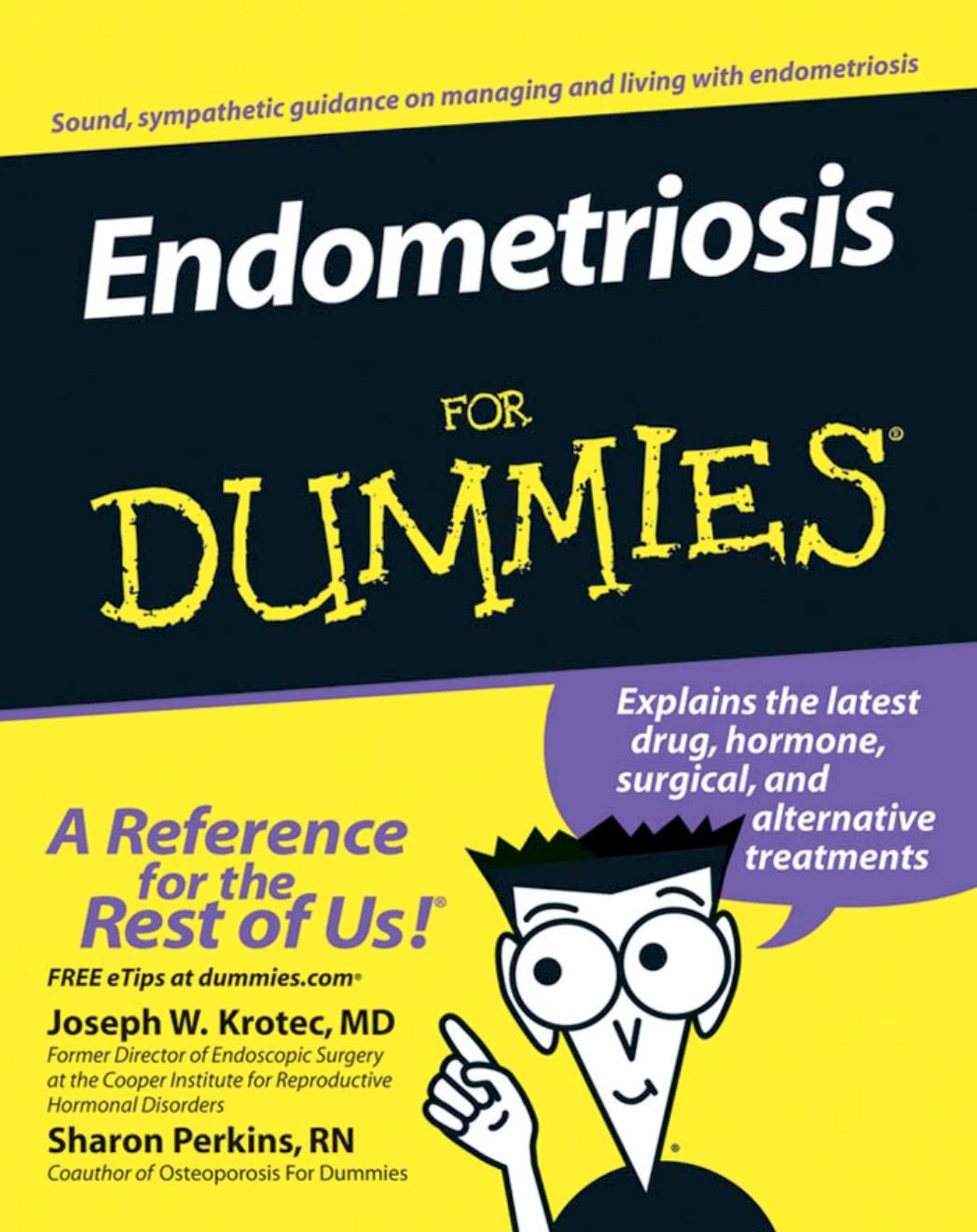 Endometriosis For Dummies by Joseph Krotec MD Sharon Perkins RN