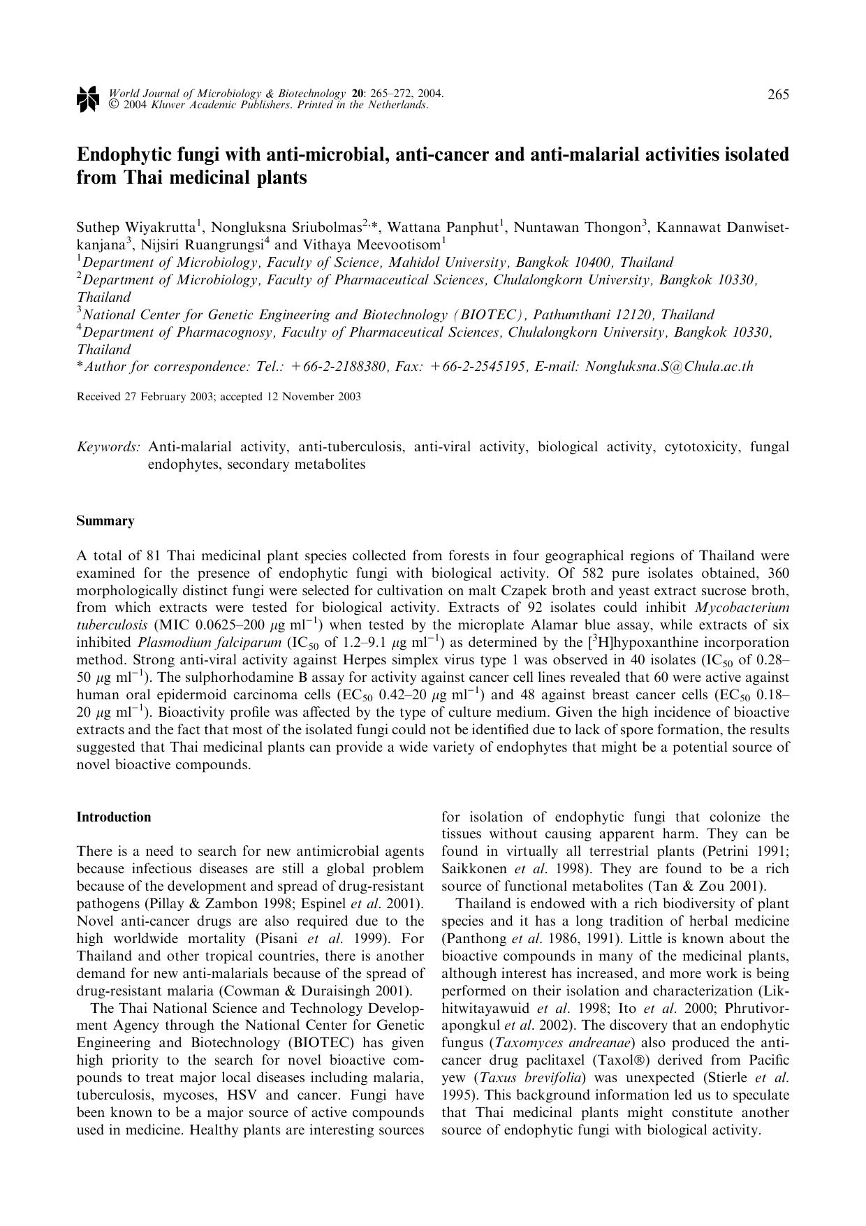 Endophytic fungi with anti-microbial, anti-cancer and anti-malarial activities isolated from Thai medicinal plants by Unknown