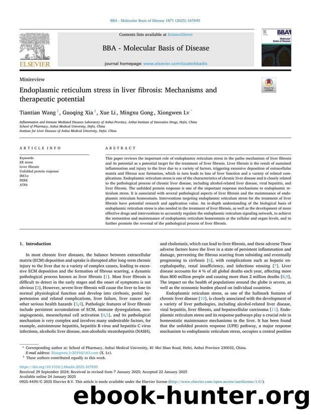 Endoplasmic reticulum stress in liver fibrosis: Mechanisms and therapeutic potential by Tiantian Wang & Guoqing Xia & Xue Li & Mingxu Gong & Xiongwen Lv
