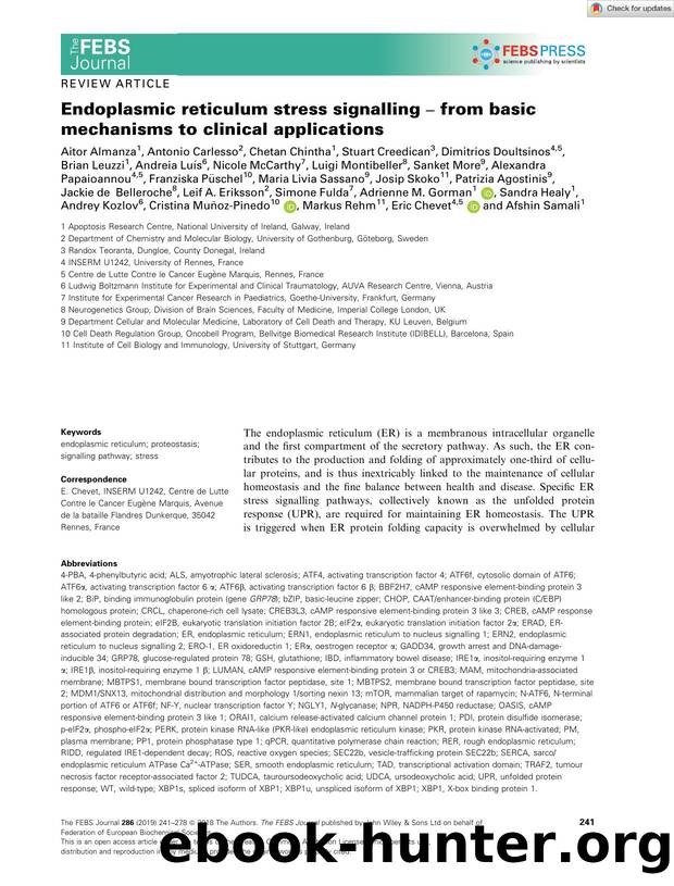 Endoplasmic reticulum stress signalling â from basic mechanisms to clinical applications by Unknown
