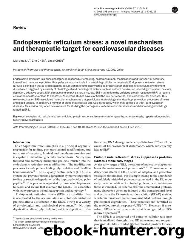 Endoplasmic reticulum stress: a novel mechanism and therapeutic target for cardiovascular diseases by Mei-qing Liu & Zhe Chen & Lin-xi Chen
