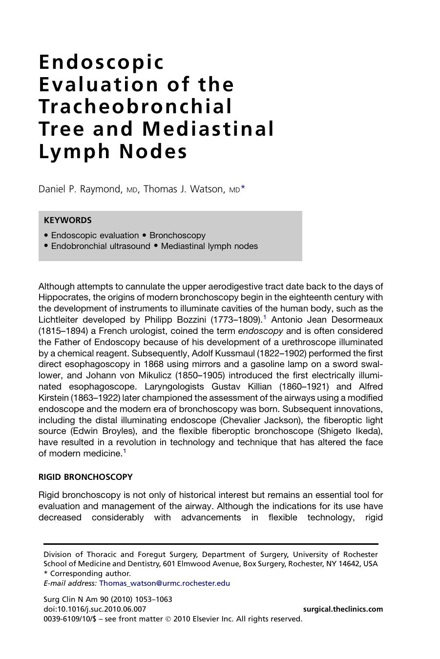 Endoscopic Evaluation of the Tracheobronchial Tree and Mediastinal Lymph Nodes by Daniel P. Raymond MD & Thomas J. Watson MD