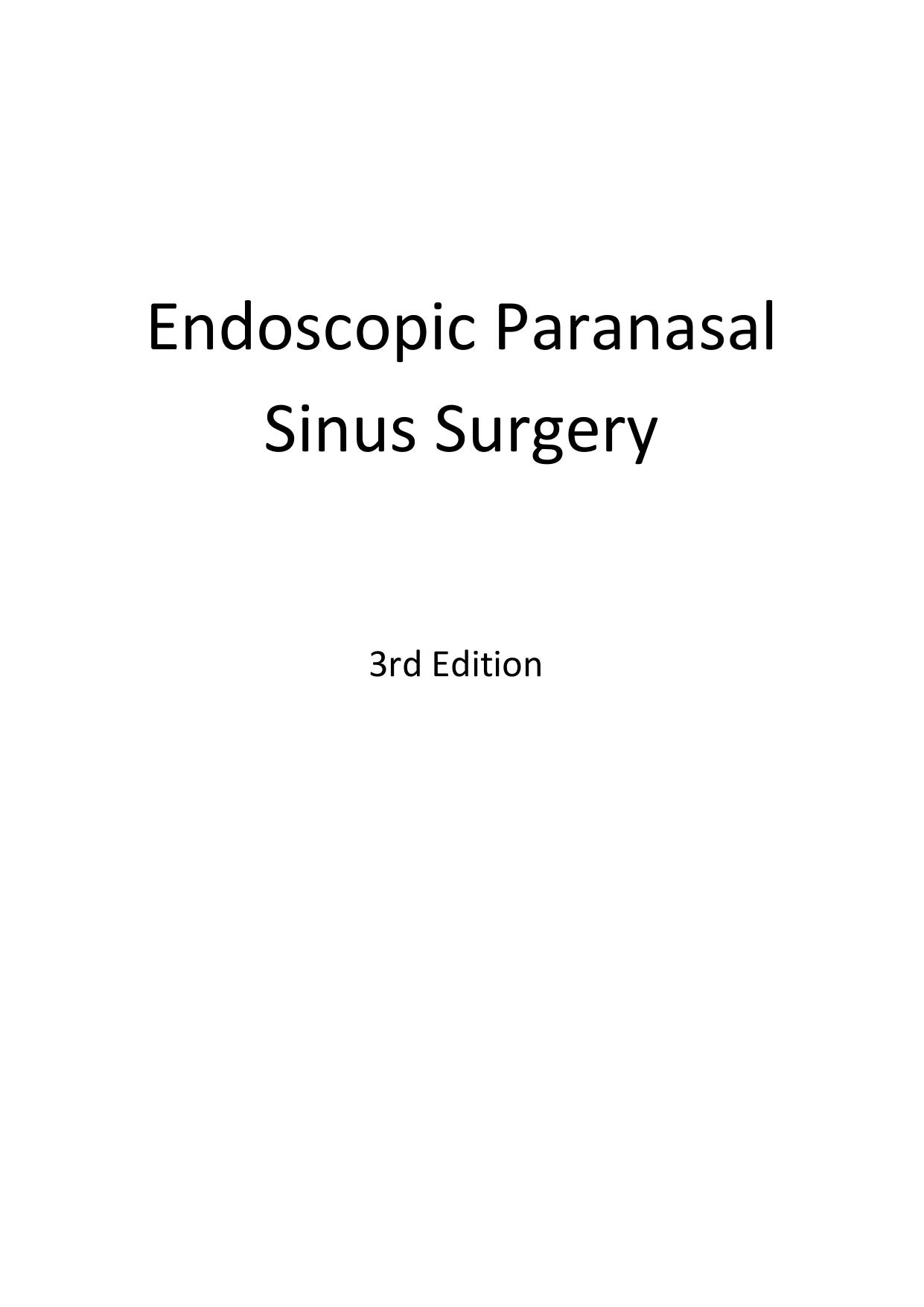 Endoscopic paranasal sinus surgery by Dale H. Rice Steven D. Schaefer MD FACS