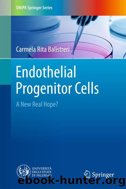 Endothelial Progenitor Cells by Carmela Rita Balistreri