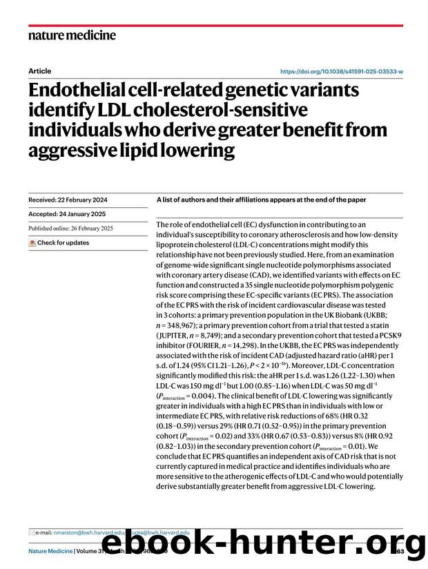 Endothelial cell-related genetic variants identify LDL cholesterol-sensitive individuals who derive greater benefit from aggressive lipid lowering by unknow