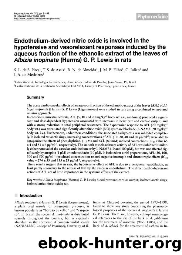 Endothelium-derived nitric oxide is involved in the hypotensive and vasorelaxant responses induced by the aqueous fraction of the ethanolic extract of the leaves of Albizia inopina by S.L. de S. Pires & T.S. de Assis & R.N. de Almeida & J.M.B. Filho & C. Julien & I.A. de Medeiros
