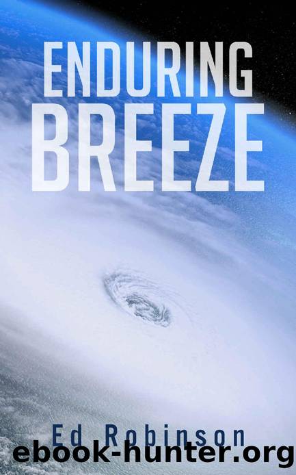 Enduring Breeze (Trawler Trash Book 10) by Ed Robinson