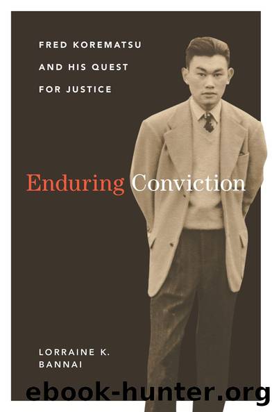 Enduring Conviction by Lorraine K. Bannai