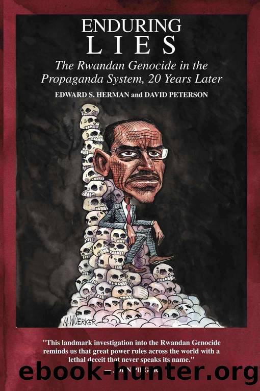 Enduring Lies: The Rwandan Genocide in the Propaganda System, 20 Years Later by Herman Edward Peterson David