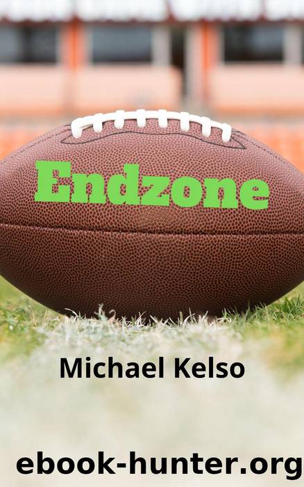 Endzone by Michael Kelso