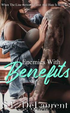 Enemies With Benefits by S.L. DeLaurent