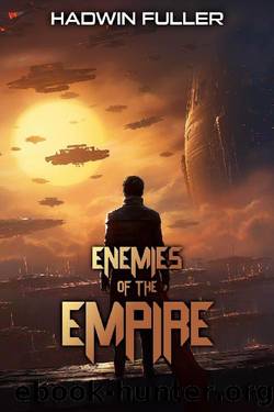 Enemies of the Empire by Hadwin Fuller
