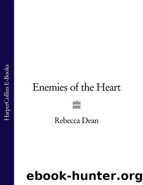 Enemies of the Heart by Rebecca Dean