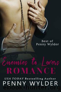 Enemies to Lovers Romance: Best of Penny Wylder by Penny Wylder