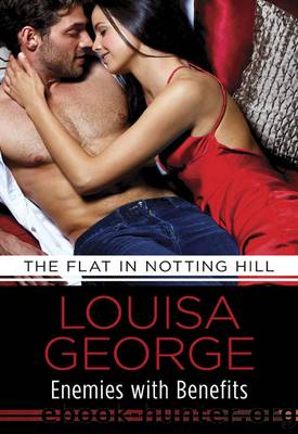 Enemies with Benefits: Love & Lust in the city that never sleeps! by Louisa George
