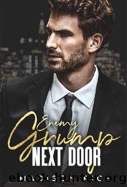 Enemy Grump Next Door: Enemies to Lovers Billionaire Romance by Madison Rice