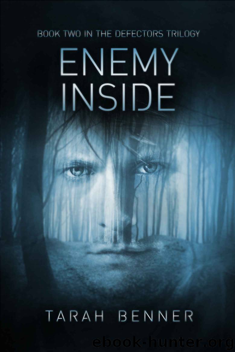 Enemy Inside (Defectors Trilogy) by Benner Tarah