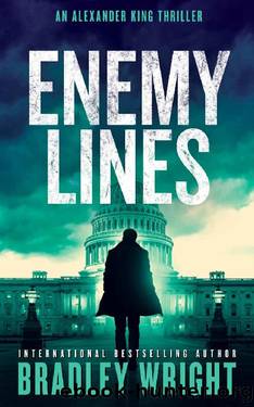 Enemy Lines (Alexander King Book 5) by Bradley Wright