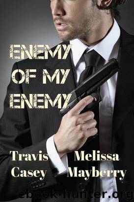 Enemy Of My Enemy by Travis Casey