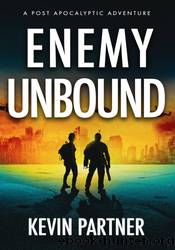 Enemy Unbound by Kevin Partner