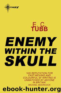 Enemy Within the Skull by E. C. Tubb