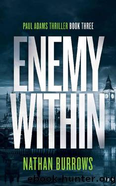 Enemy Within: A heart-wrenching medical mystery (British Military Thriller Series Book 3) by Nathan Burrows