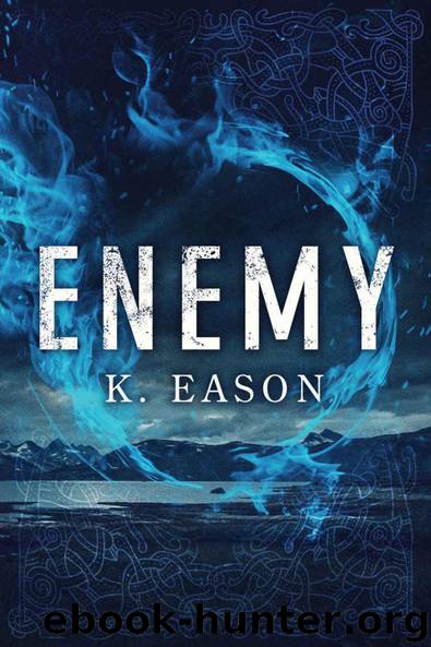 Enemy by K. Eason