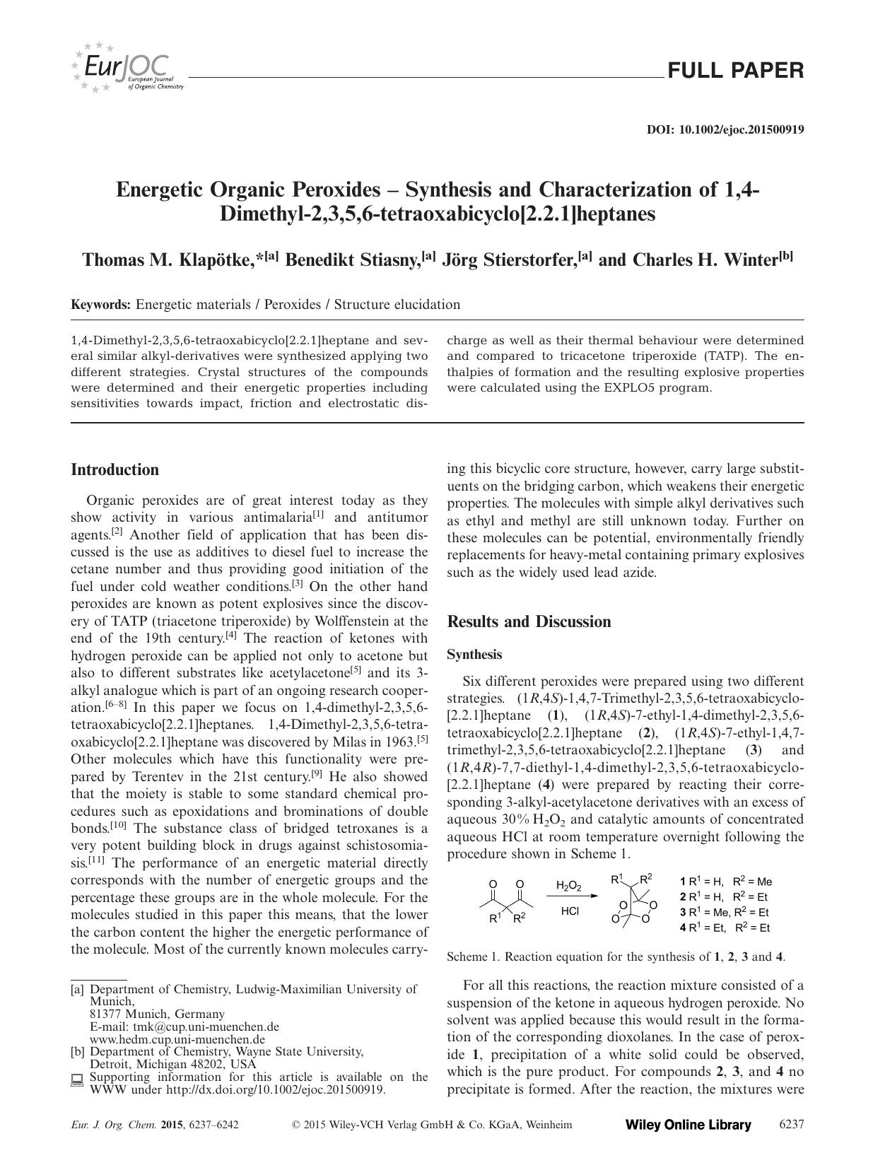 Energetic Organic Peroxides Synthesis and Characterization of 1,4Dimethyl2,3,5,6tetraoxabicyclo[2.2.1]heptanes by Unknown