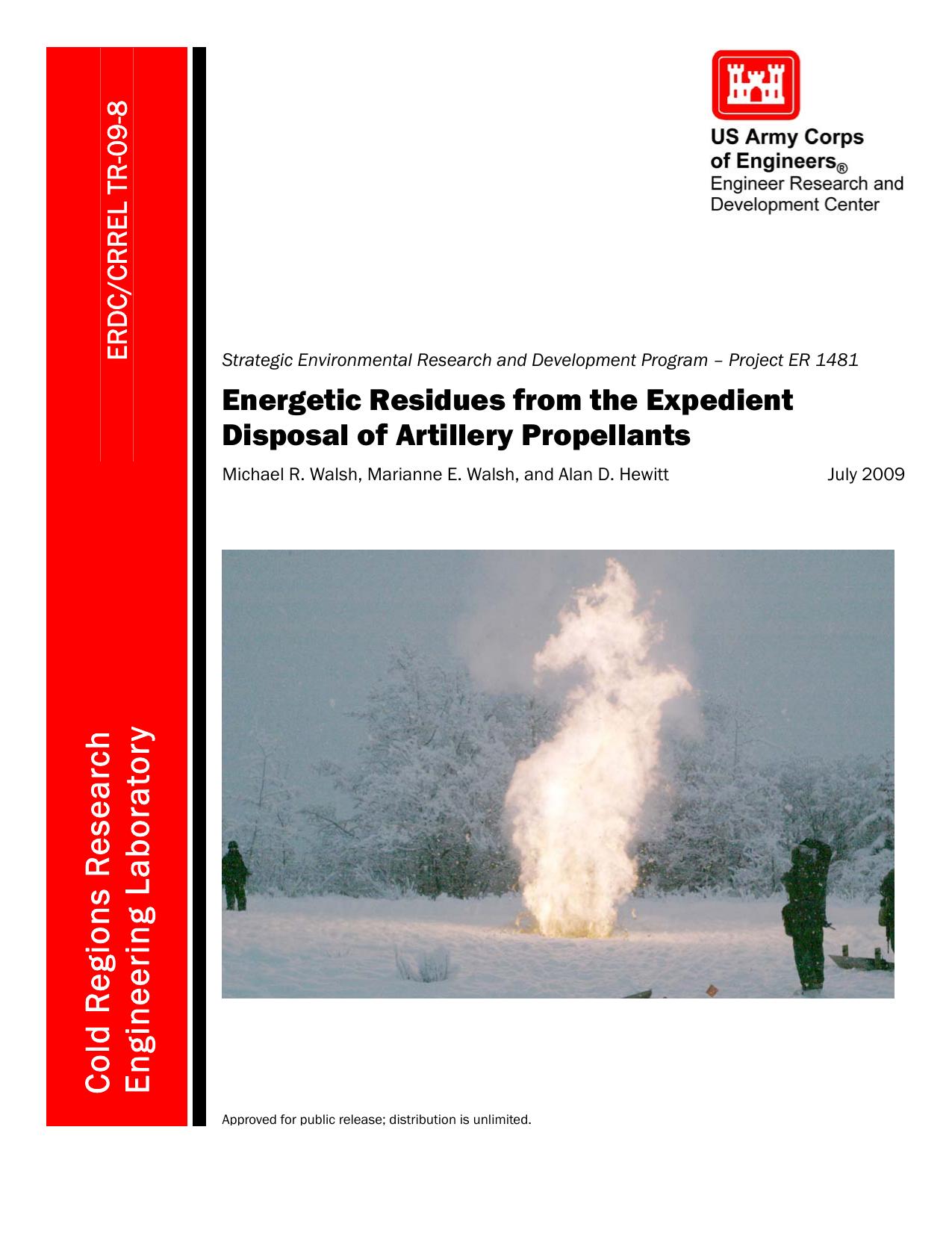 Energetic Residues from the Expedient Disposal of Artillery Propellants by Walsh Michael R. Walsh Marianne E. Hewitt Alan D